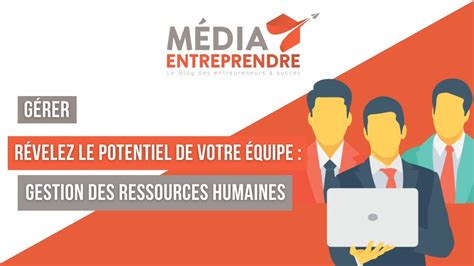 R V Lez Le Potentiel De Votre Quipe Gestion Des Ressources Humaines