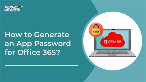 How To Generate An App Password For Office 365 Youtube