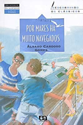 Por Mares Ha Muito Navegados - Por mares há muito navegados: Resenha do Livro de Álvaro Cardoso Gomes