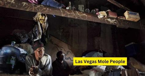 Explore The Secret Life Of Las Vegas Mole People Nomad Lawyer