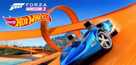 Hot Wheels для Forza Horizon 3 Блог Windows Россия