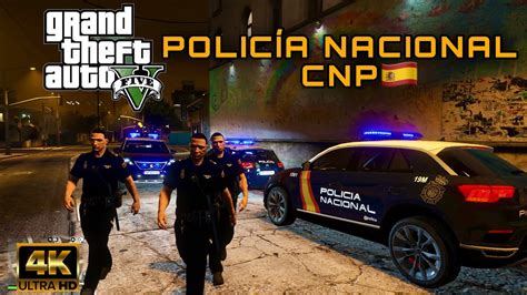 POLICÍA NACIONAL EN GTA 5 LSPDFR YouTube