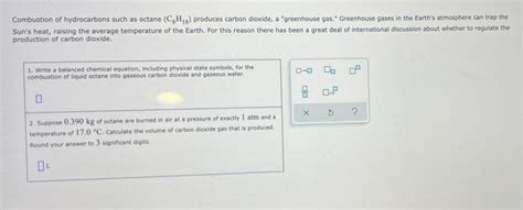 Solved Combustion Of Hydrocarbons Such As Octane Ch Chegg