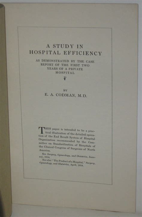 A Study in Hospital Efficiency as Demonstrated by the Case Report of