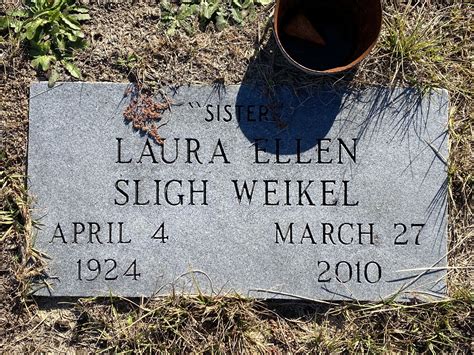 Laura Sligh Weikel Memorial Find A Grave