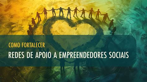 Redes De Apoio - Planejamento de Projetos Sociais: Passo a Passo | Economato