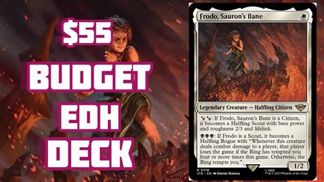 Frodo Sauron S Bane How You Should Build Budget Deck Tech EDH YouTube