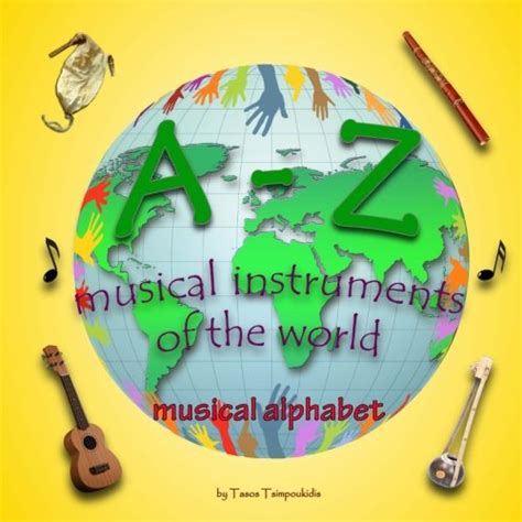 A Z Musical Instruments Learning The Abc With The Help Of The Musical