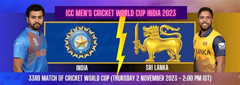 Ind Vs Sl 33rd Match Of Cricket World Cup Thu 2 Nov 2023