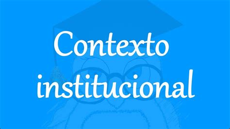 Contexto Institucional De Una Tesis Youtube