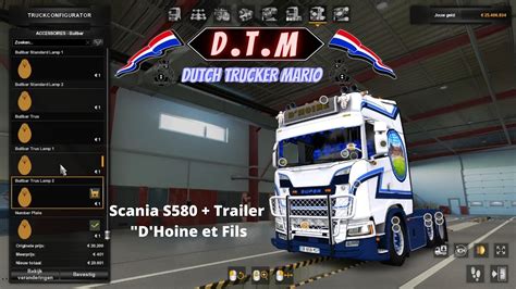 Ets 2 Scania S580 Trailer D Hoine Et Fils Truck Trailer Build D T M