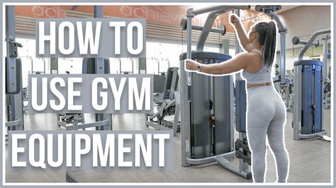 How To Use Gym Equipment