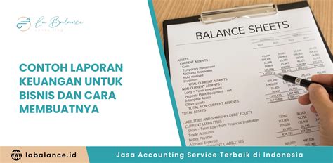 contoh laporan keuangan  bisnis   membuatnya labalance