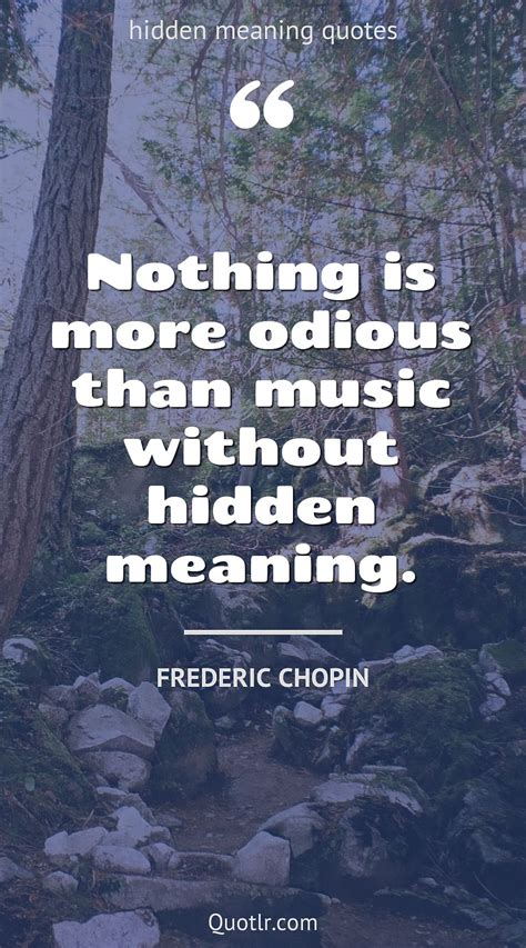 Hidden Meaning Quotes