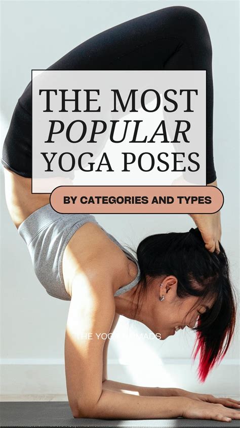 The Most Popular Yoga Poses Asanas By Categories And Types The Yoga