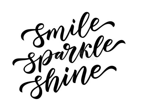 SMILE SPARKLE SHINE Motivation Quote Calligraphy Text Smile Sparkle