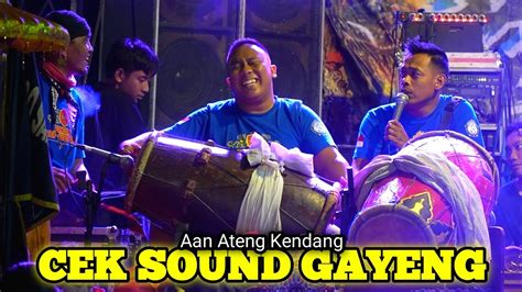 Asli Gayeng Aan Ateng Kendang Cek Sound Jaranan Rogo Samboyo Putro