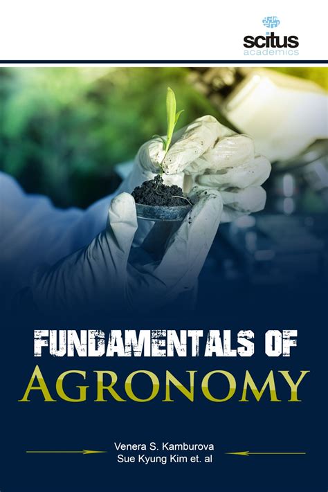 Fundamentals Of Agronomy - Scitus Academics