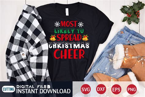 Most Likely To Spread Christmas Cheer Svg By Funnysvgcrafts Thehungryjpeg