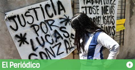 Las Cinco Claves Que Comprometen A Los Policías Por El Crimen De Lucas González El Periódico