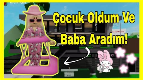 Ocuk Oldum Ve Baba Arad M Roblox Brookhaven Youtube