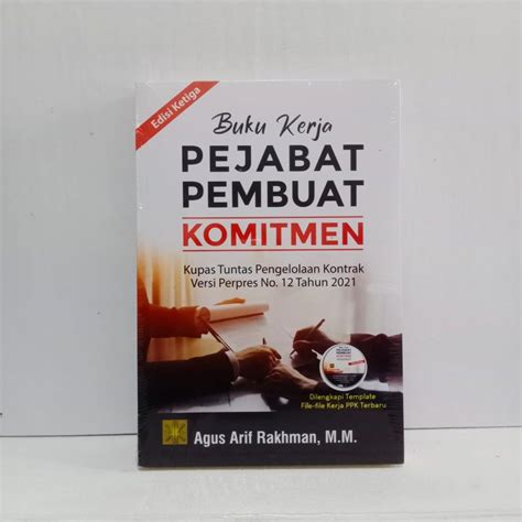 Jual Buku Kerja Pejabat Pembuat Komitmen Agus Arif Rakhman Shopee