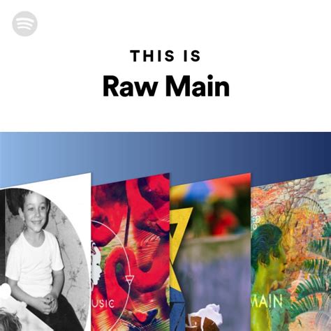 This Is Raw Main Playlist By Spotify Spotify