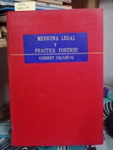 Medicina Legal Y Práctica Forense Tomo Iii calabuig J a Cuotas