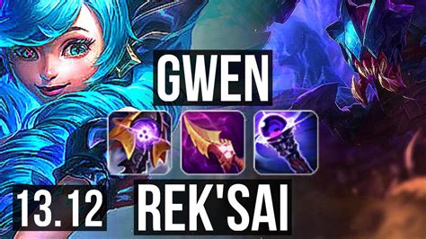 GWEN Vs REK SAI TOP 69 Winrate 6 Solo Kills 14 3 7 KR Master