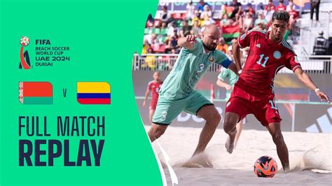 Belarus V Colombia Group C Fifa Beach Soccer World Cup Uae 2024