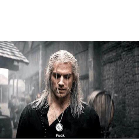 Geralt Saying Fuck Meme Template R MemeTemplatesOfficial