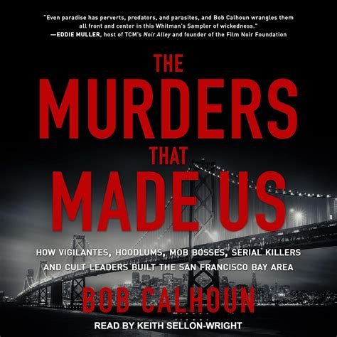 Amazon.com: The Murders That Made Us: How Vigilantes, Hoodlums, Mob