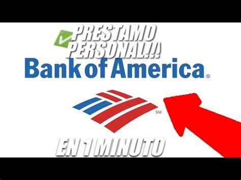 COMO PEDIR UN PRESTAMO PERSONAL EN BANK OF AMERICA YouTube