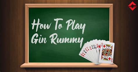 gin rummy how to play