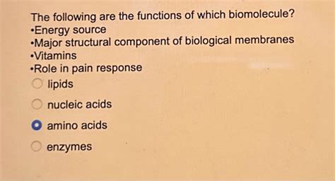 Solved The following are the functions of which biomolecule? | Chegg.com