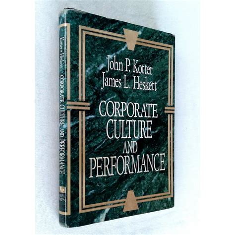 Corporate Culture And Performance Kotter