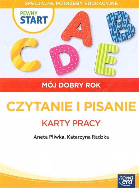 Pewny Start M J Dobry Rok Czytanie I Pisanie Karty Pracy Ksi Garnia