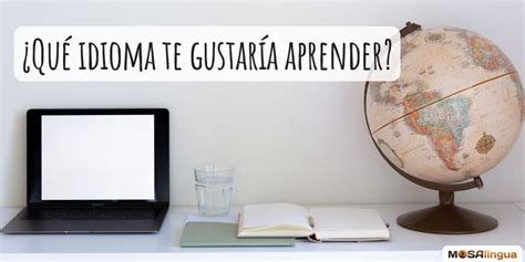 Encuesta Qué idioma te gustaría aprender MosaLingua