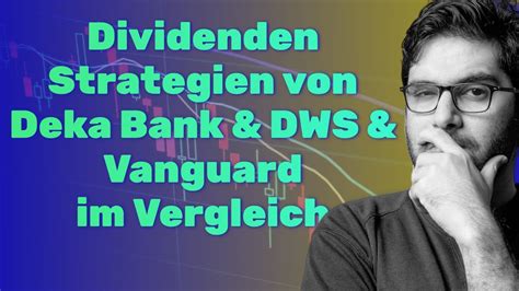 Dividenden Strategie Deka Vs Dws Vs Vanguard Youtube