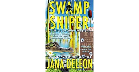 Swamp Sniper By Jana Deleon