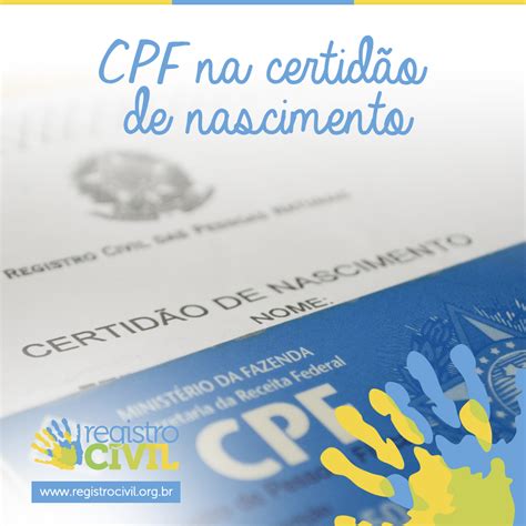 CPF na certidão de nascimento: agora é possível – Blog Registro Civil