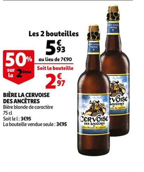 Promo Bi Re La Cervoise Des Anc Tres Bi Re Blonde De Caract Re Chez Auchan Icatalogue Fr