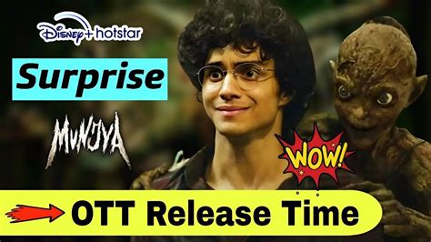 Munjya OTT Release Time Munjya New OTT Date Munjya OTT Update