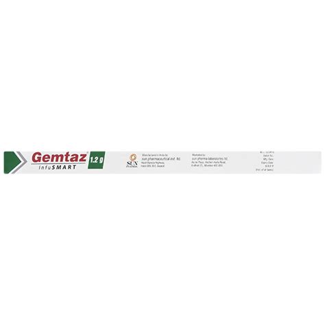 GEMTAZ INFUSMART 1 2gm Injection 120ml Price Uses Side Effects