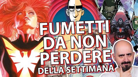 I Fumetti Da Non Perdere Della Quarta Settimana Di Giugno Youtube