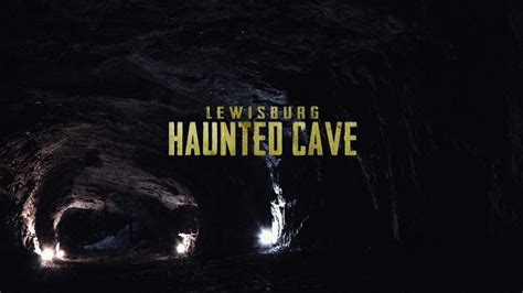 The Lewisburg Ohio Haunted Cave - Ohio Haunted Houses