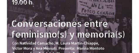 Ciclo De Memoria “conversaciones Entre Feminismos Y Memorias Colectivas