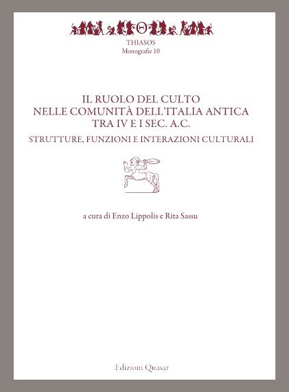 Vol 10 Il ruolo del culto nelle comunità dellItalia antica tra IV e