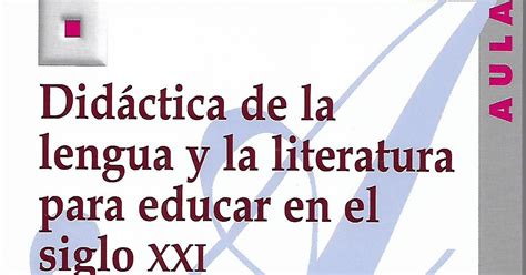 Educaci N Calidad Y Diversidad Did Ctica De La Lengua Y La Literatura