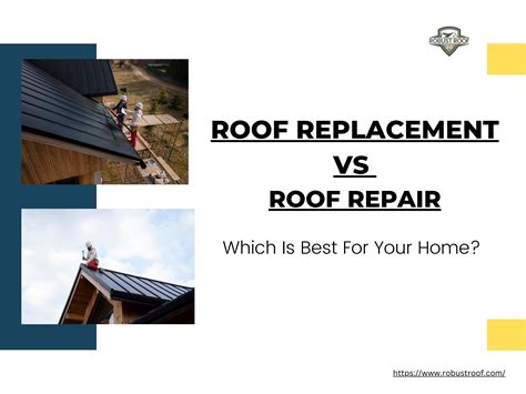 Roof Replacement Vs Roof Repair Which Is Best For Your Home By Robust Roof Issuu